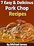 Pork Chop Recipes (7 Easy & Delicious Pork Chop Recipes Book 1)