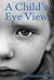 A Child's Eye View: Graham's Chronicles 1