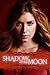 Shadow of the Moon (Dark Guardian, #4)