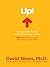 Up!: A Pragmatic Look at the Direction of Life: 365 Ways Today Is the Best Time to Be Alive