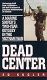 Dead Center: A Ma...