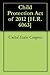 Child Protection Act of 2012 [H.R. 6063]