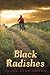 Black Radishes by Susan Lynn Meyer
