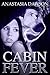 Cabin Fever