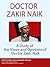 Doctor Zakir Naik: A Study Of The Views And Opinions Of Zakir Naik