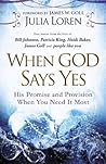 When God Says Yes: His Promise and Provision When You Need It Most