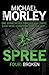 Spree Part Four by Michael Morley