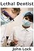 Lethal Teeth