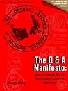 The Q&A Manifesto...