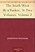 The South-West By a Yankee. In Two Volumes. Volume 2