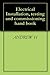 Electrical Installation, testing and commissioning hand book by ANDREW H