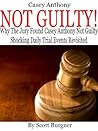 Casey Anthony NOT GUILTY! Why the Jury Found Casey Anthony Not Guilty Shocking Daily Trial Events Revisited