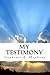 My Testimony