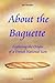 About the Baguette: Explori...