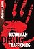 Ukrainian drug trafficking (Ukraine: crime and corruption, part 1)