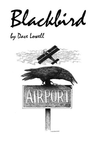 Blackbird (Kindle Edition)