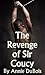 The Revenge of Sir Coucy (Gay BDSM Historical Erotica) (Sir Coucy's BDSM Experience Book 2)