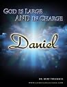 Daniel - God is Large and in Charge