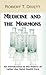 Medicine and the Mormons: An Introduction to the History of Latter Day Saint Health Care