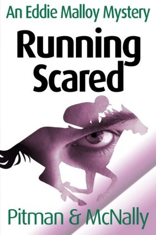 Running Scared (The Eddie Malloy Mystery Series)