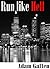 Run Like Hell (The Cassidy Chronicles)