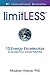 limitLESS - 10 Energy Excelerators to Access Your Infinite Potential