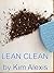 Lean Clean: Let's Get Rid o...