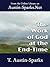 The Work of God at the End-Time - End-Time Principles Set Forth in Simeon