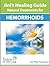 Jini's Natural Healing Guide: Hemorrhoids