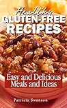 Healthy Gluten-Free Recipes - Easy & Delicious Meals and Ideas