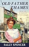 Old Father Thames by Sally Spencer