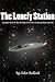 The Lonely Station by John Bullock