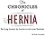 The Chronicles of Hernia: The Lying Around, the Stitches and the Loose Wardrobe