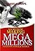 Secrets Of Making Mega Millions Via Penny Stock & Shares