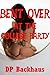 BENT OVER AT THE COLLEGE PARTY (A First Anal Sex Erotica Story with Double Penetration) (Bent Over For More Than One)