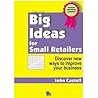 Big Ideas for Small Retailers