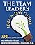 The Team Leader's Idea-a-Day Guide by Drea Zigarmi