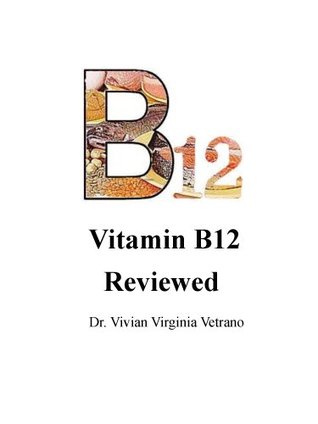 Vitamin B12 Reviewed (Kindle Edition)