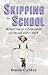 Skipping to School: Memoirs of a Liverpool Girlhood 1937-1948