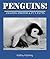 PENGUINS: Amazing Photos & Fun Facts (Over 100+ Pictures and Facts)