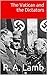 The Vatican and the Dictators