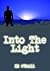 Into The Light