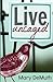 Live Uncaged by Mary E. DeMuth