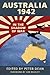 Australia 1942: In the Shadow of War (Australian Army History)