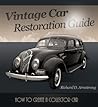 Vintage Car Restoration Guide - How to Create a Collector Car