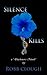 Silence Kills (The Kill Series Book 2)