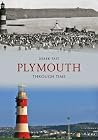 Plymouth Through Time Plymouth Through Time
