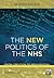 The New Politics of the NHS 7e by Rudolf Klein