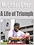 Michael Oher-A Life of Triumph