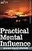 Practical Mental Influence